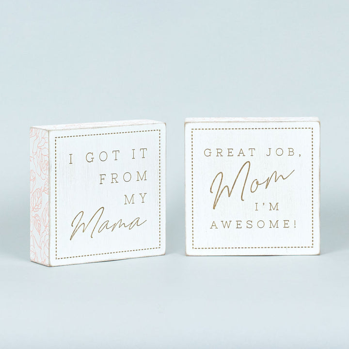 Got It From My Mama Reversible Wooden Block