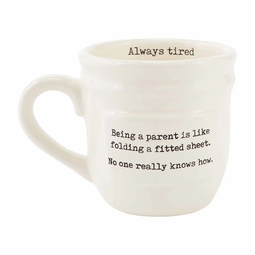 Always Tired Mug