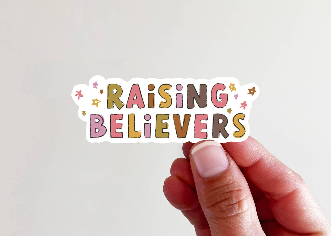 Raising Believers Vinyl Sticker