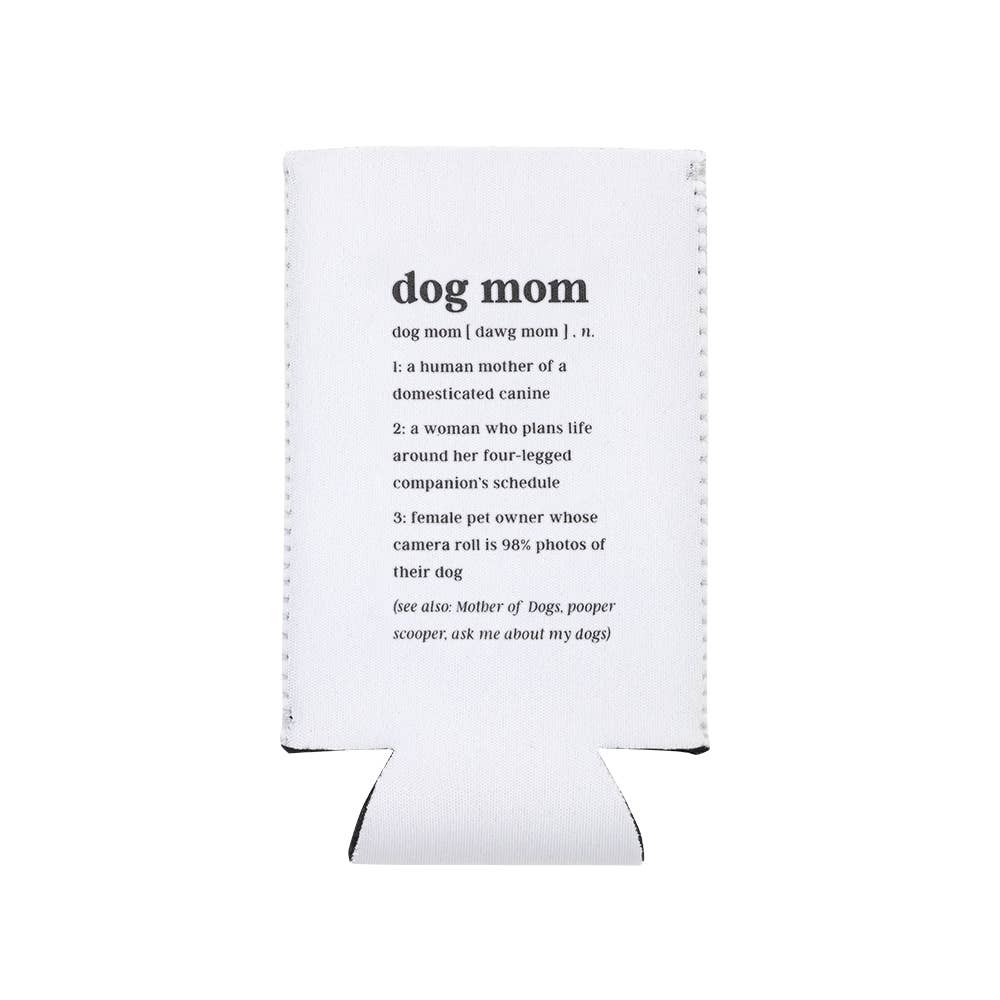 Dog Mom Slim Koozie