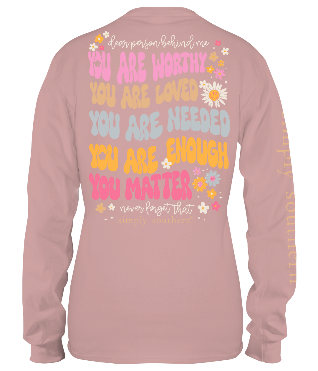 You are Worthy Long Sleeve T-Shirt