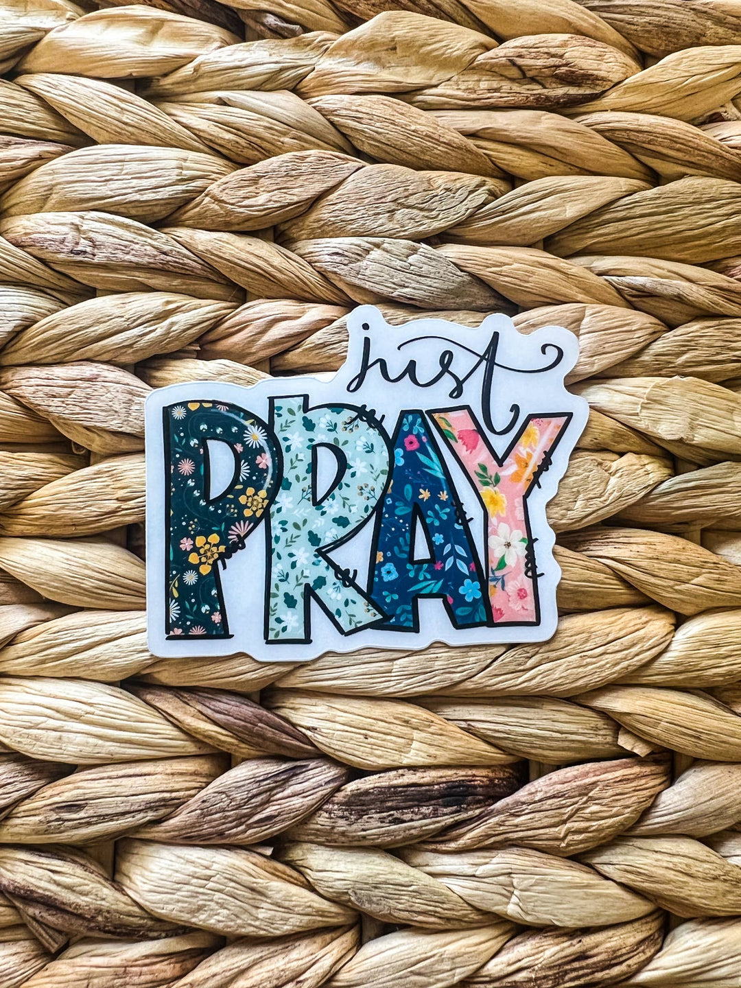 Just Pray Sticker